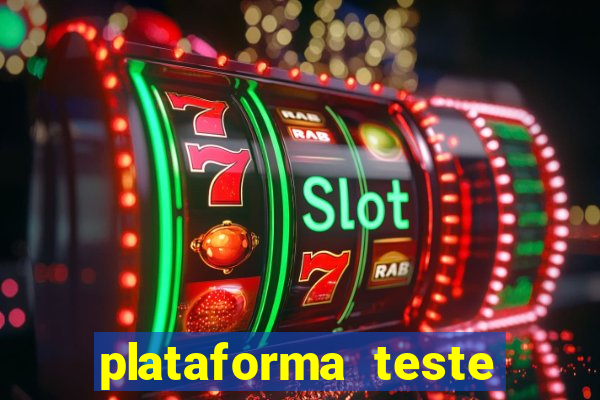 plataforma teste fortune tiger